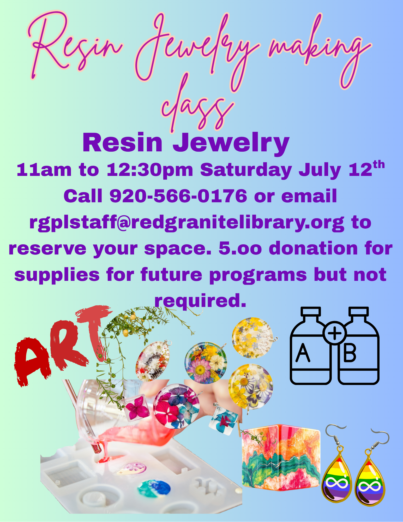 Resin Art-Jewelry making Saturday July 12th 11:00am