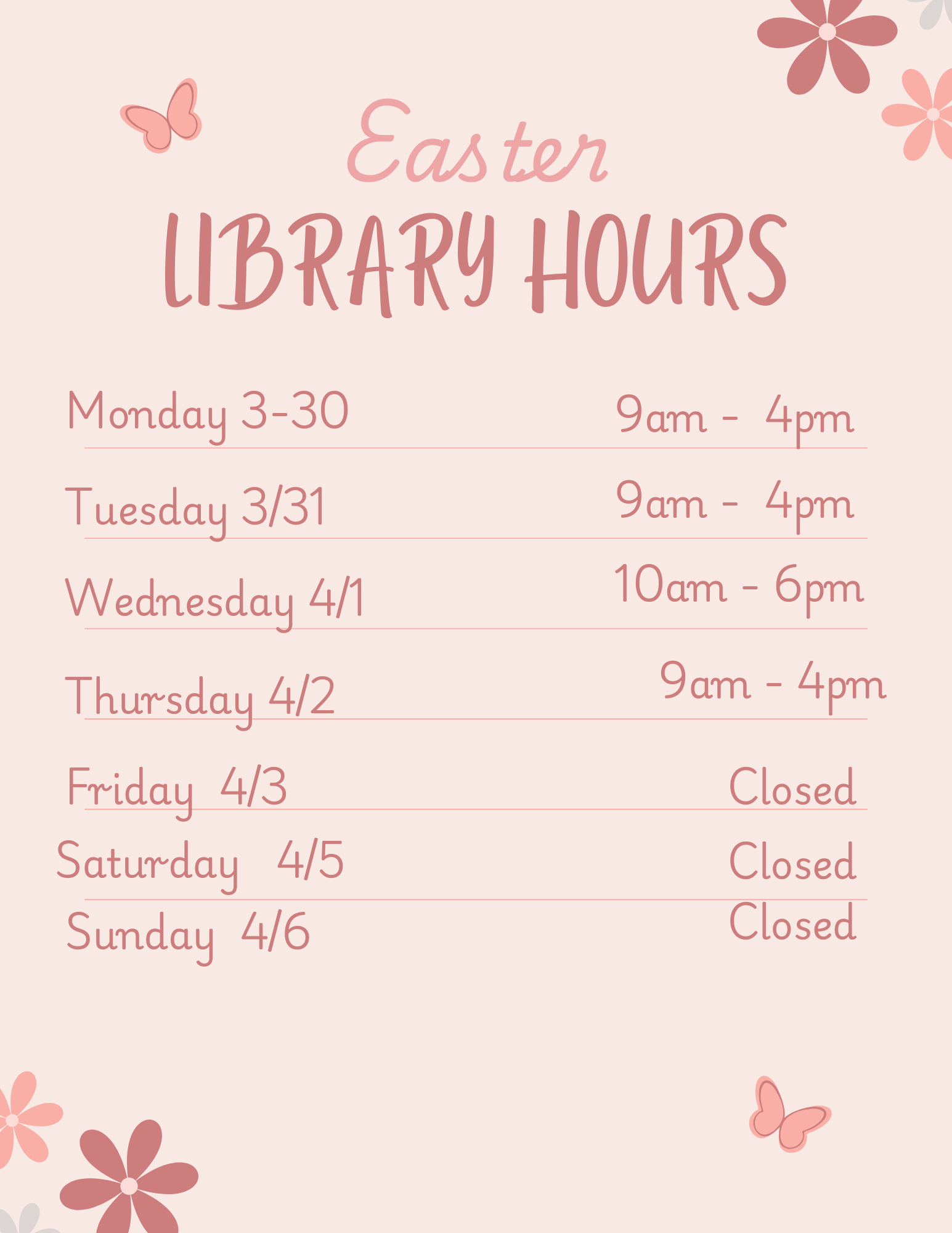 Library hours Easter week 3/30/26 to 4-6-26