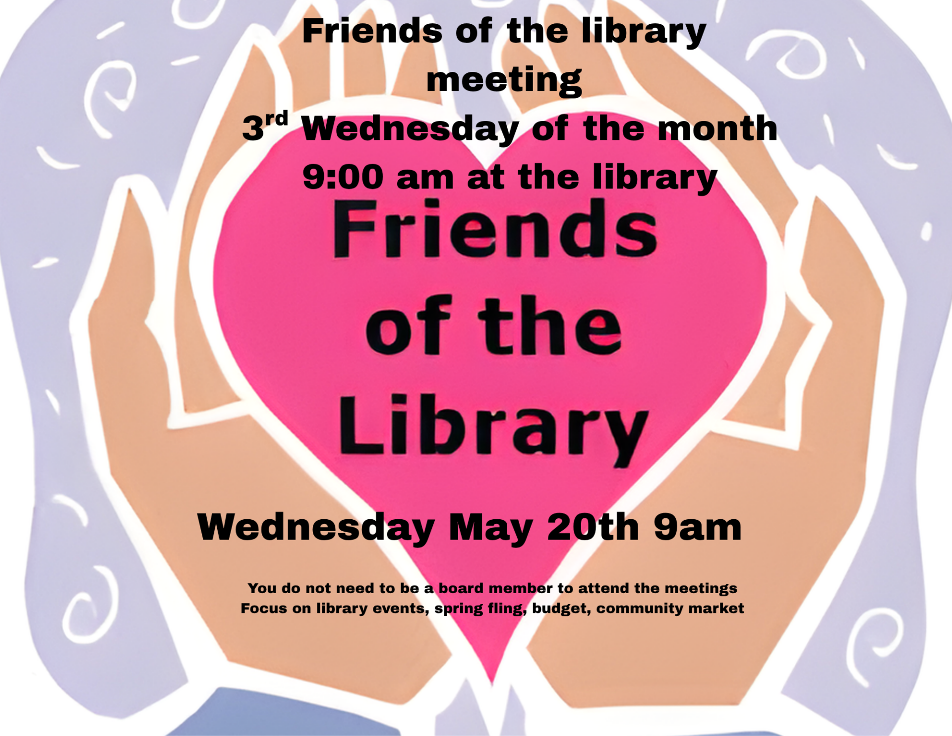 Friends of the library meeting May 20th 9:00am